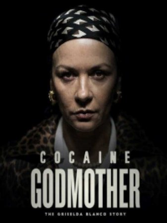 Крёстная мать кокаина (2018)