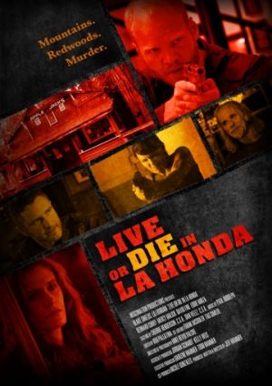 Жить или умереть в Ла-Хонда (2017)