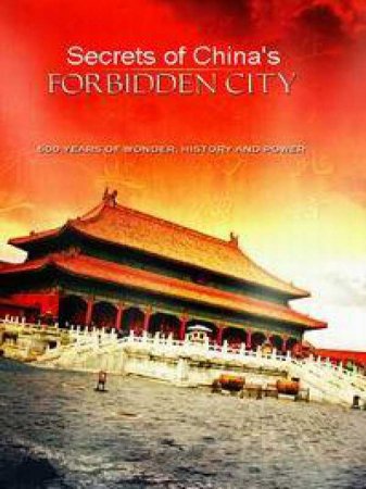 Китай. Тайны Запретного города (2017)