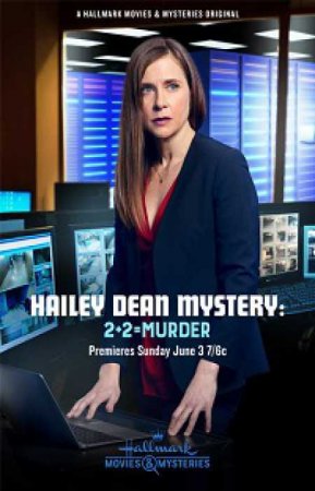 Расследование Хейли Дин: 2 + 2 = убийство (2018)