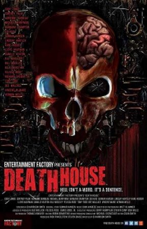 Дом смерти (2017)