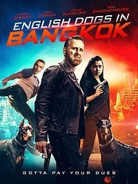 Английские псы в Бангкоке (2020)