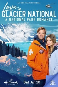 Любовь в Национальном парке Глейшер: Роман в Национальном парке (2023)