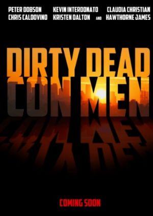 Грязные мёртвые мошенники (2018)