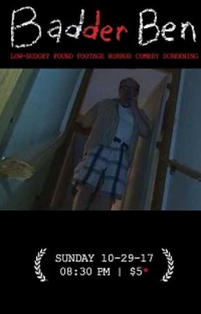 Очень плохой Бен: Последняя глава (2017)