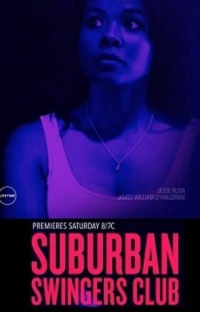 Пригородный клуб свингеров (2019)