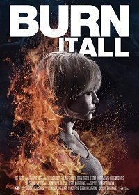 Сожги все (2021)