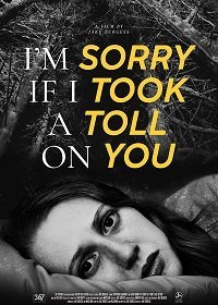 Прости, если сделал тебе больно (2021)